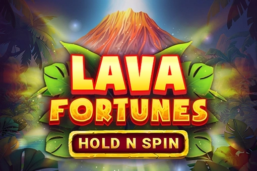 25111 lava fortunes hold n spin